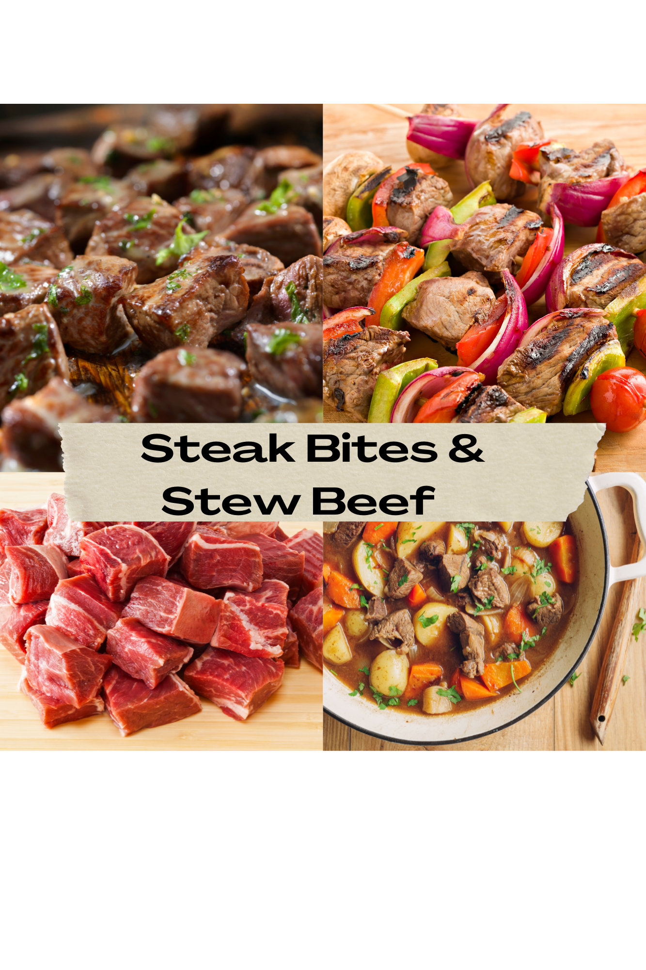 Steak Bites/Stew Beef